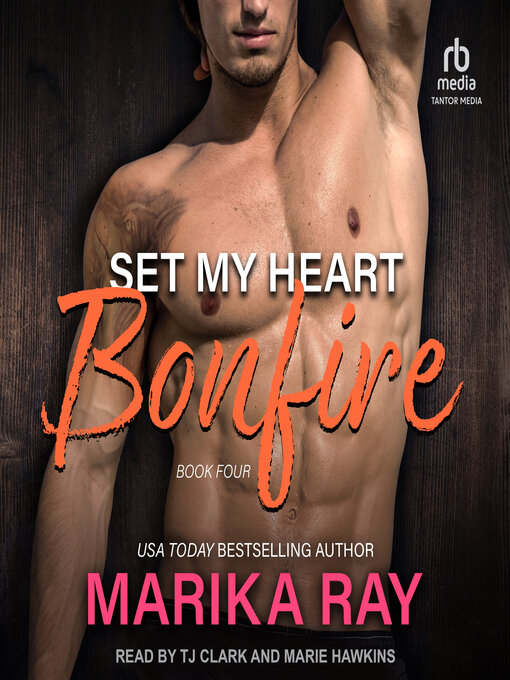 Title details for Set My Heart Bonfire by Marika Ray - Available